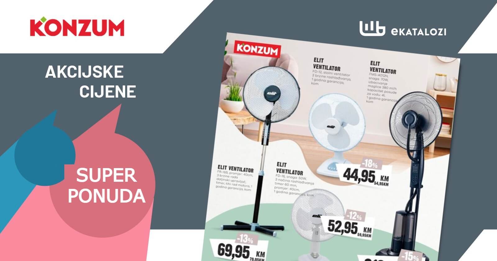 KONZUM Katalog Super ponuda ventilatora JUN JUL 2022 2