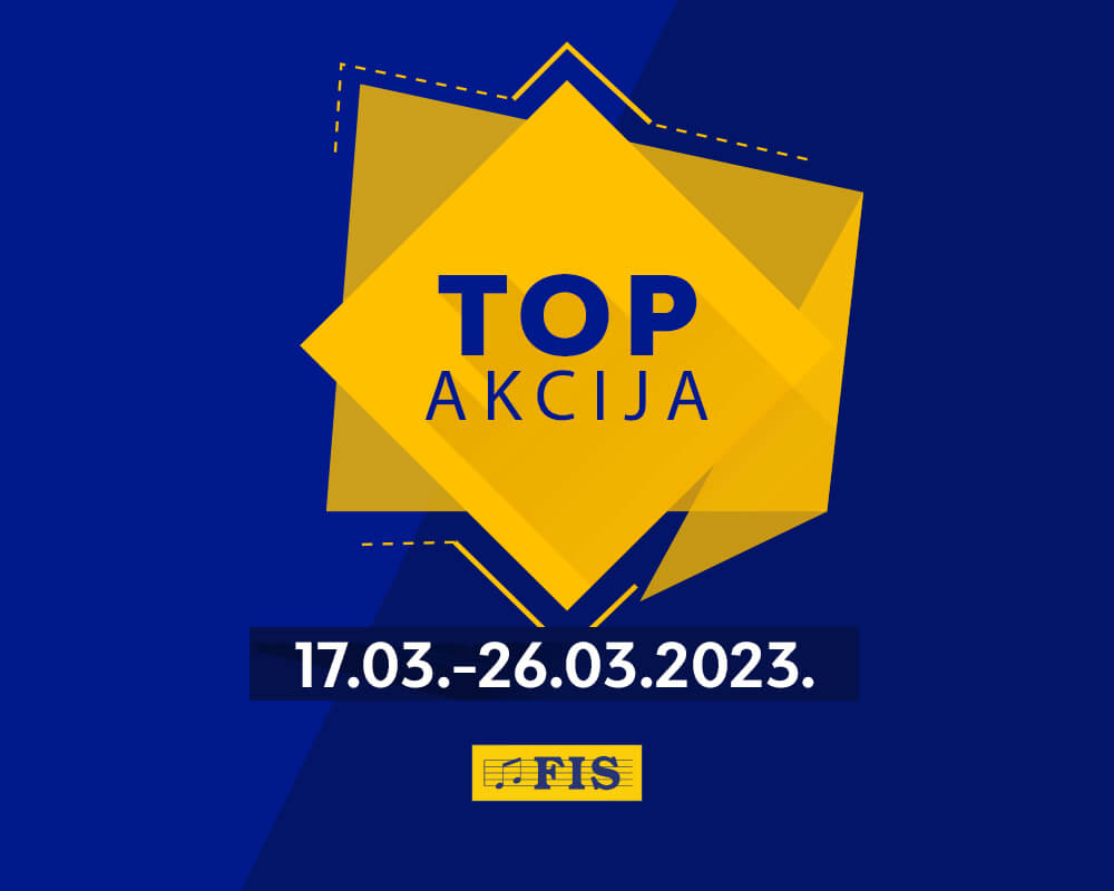 FIS Top akcija MART 2023. Snizenje traje od 17.3. do 26.3.2023. FIS Top akcija 01
