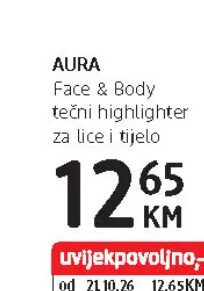 Aura Face & Body tečni highlighter za lice i tijelo, dm