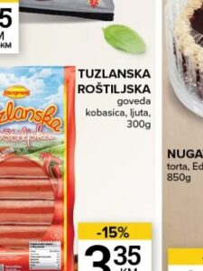 Tuzlanska roštiljska goveđa kobasica ljuta 300 g, Konzum i Mercator