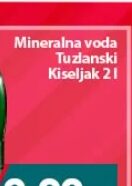 Tuzlanski Kiseljak mineralna voda 2 l, Mega diskont