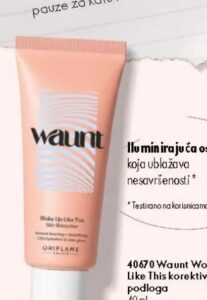 Waunt Woke Up Like This korektivna podloga 40 ml, Oriflame